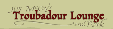 Jim McCoy's Troubadour Lounge